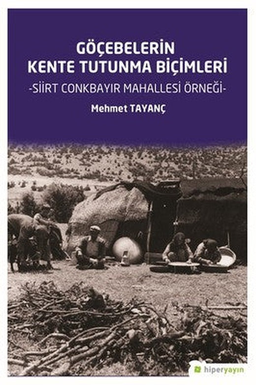 Göçebelerin Kentte Tutunma Biçimleri | Hiperlink