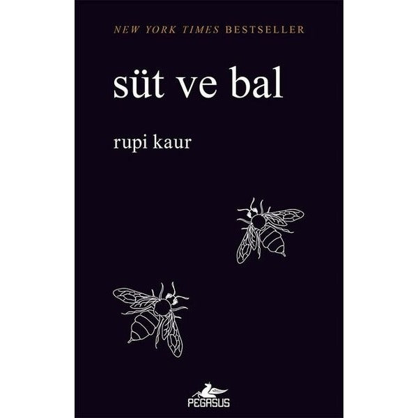 Süt ve Bal | Pegasus (İnce Kapak)
