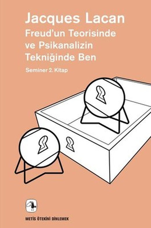 Freud'un Teorisinde ve Psikanalizin Tekniğinde Ben | Metis Yayınları