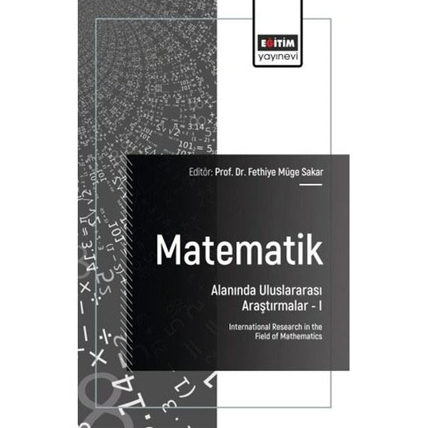 Matematik Alanında Uluslararası Araştırmalar 1 | Eğitim Yayınevi (İnce Kapak)