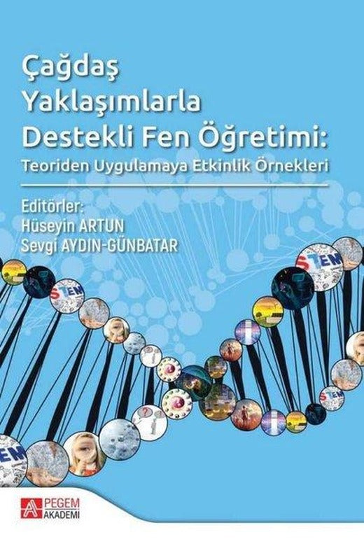 Çağdaş Yaklaşımlarla Destekli Fen Öğretimi | Pegem Akademi Yayıncılık (İnce Kapak)