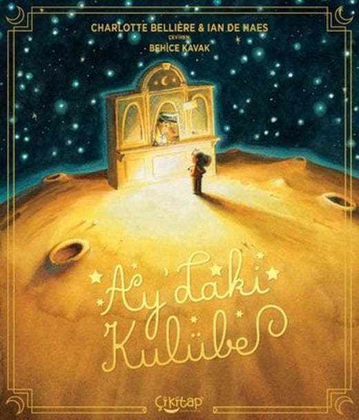 Ay'daki Kulübe | Çi Kitap Yayınları