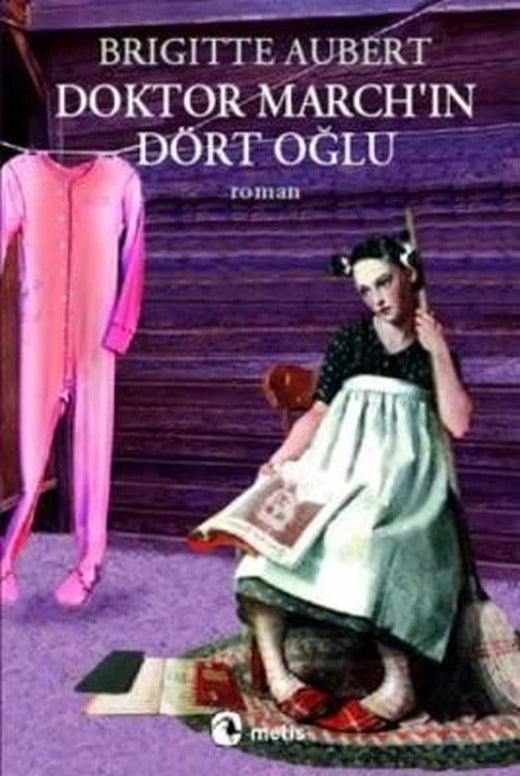 Doktor March'ın Dört Oğlu | Metis Yayınları