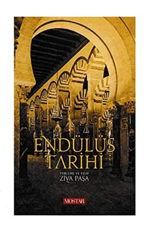 Endülüs Tarihi | Mostar Yayınları (Ciltli)