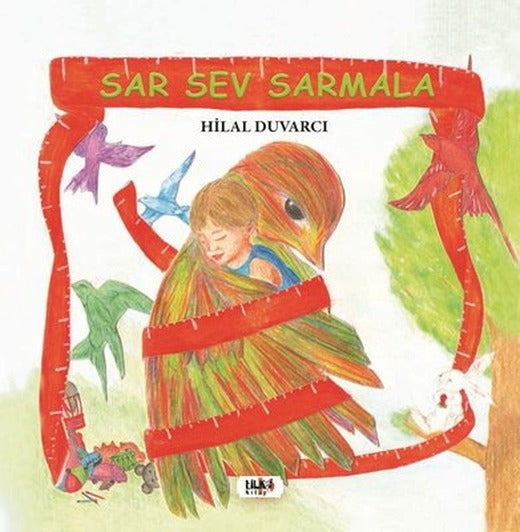 Sar Sev Sarmala | Tilki Yayınları