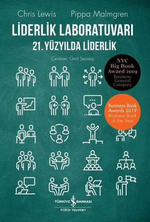 Liderlik Labaratuvarı - 21.Yüzyılda Liderlik | İş Bankası Kültür Yayınları (İnce Kapak)