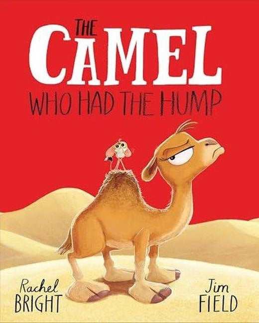 The Camel Who Had The Hump | Hachette Children (İnce Kapak)