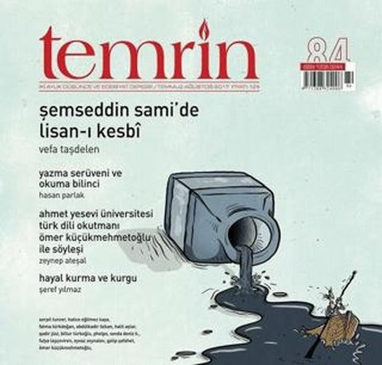 Temrin Düşünce ve Edebiyat Dergisi Sayı: 84 Temmuz - Ağustos 2017 | Temrin Dergisi (Ciltsiz)
