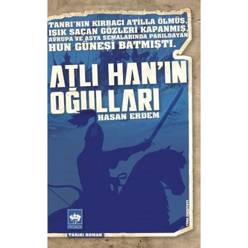 Atlı Han'ın Oğulları | Ötüken Neşriyat Yayınları