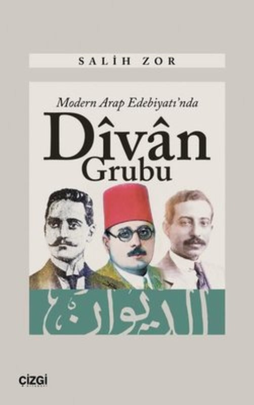 Modern Arap Edebiyatı'nda Divan Grubu | Çizgi Kitabevi