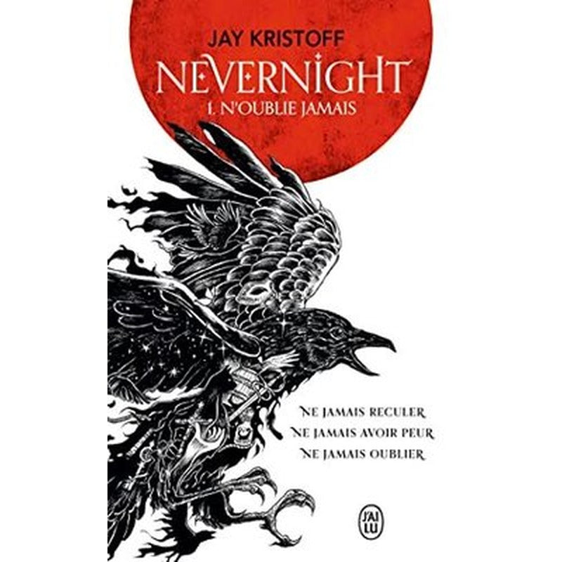 NEVERNIGHT T1 N'OUBLIE JAMAIS | J'ai lu
