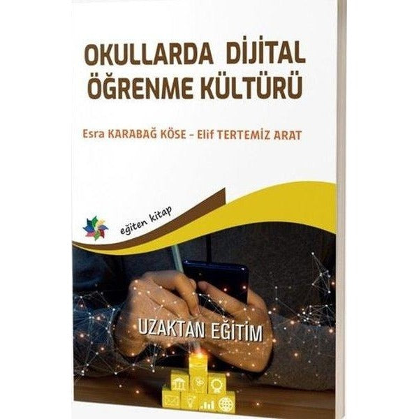 Okullarda Dijital Öğrenme Kültürü | Eğiten Kitap (İnce Kapak)