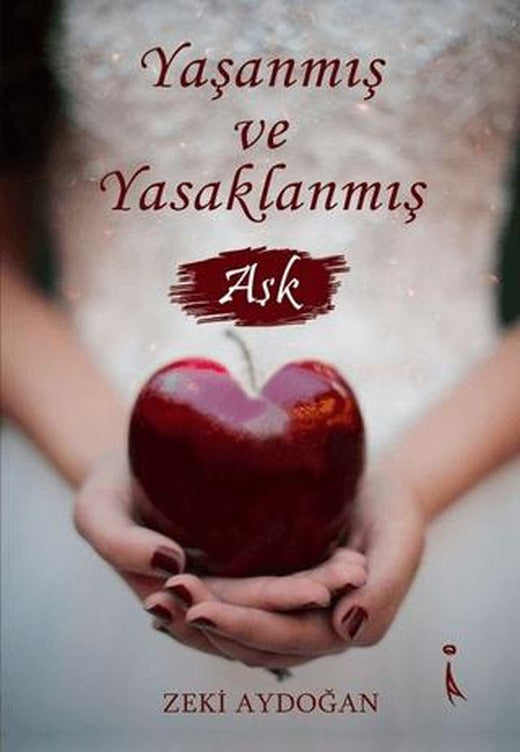 Yaşanmış ve Yasaklanmış Aşk | İkinci Adam Yayınları (Ciltsiz)