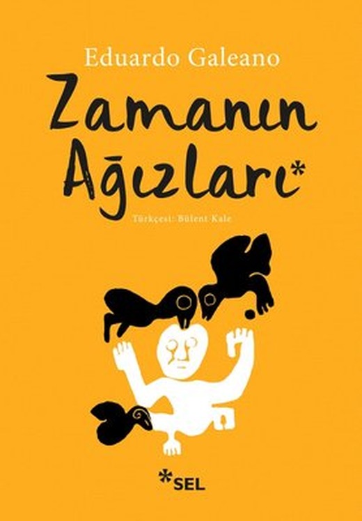 Zamanın Ağızları | Sel Yayıncılık