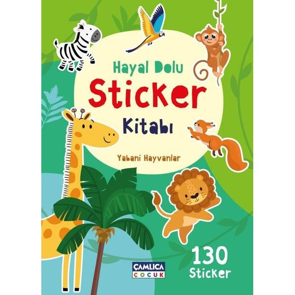 Yabani Hayvanlar - Hayal Dolu Sticker Kitabı 1 | Çamlıca Çocuk Yayınları (İnce Kapak)