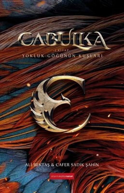 Cabulka 1. Kitap - Yokluk Göğünün Kuşları | Atlantis Kültür Sanat Yayınları