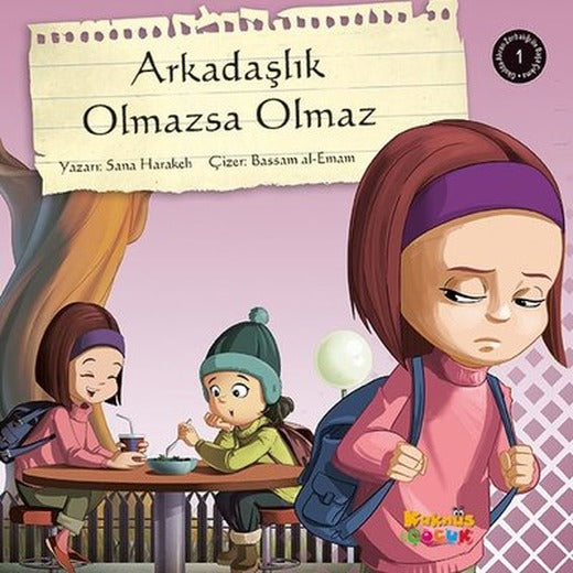 Arkadaşlık Olmazsa Olmaz | Kaknüs Yayınları
