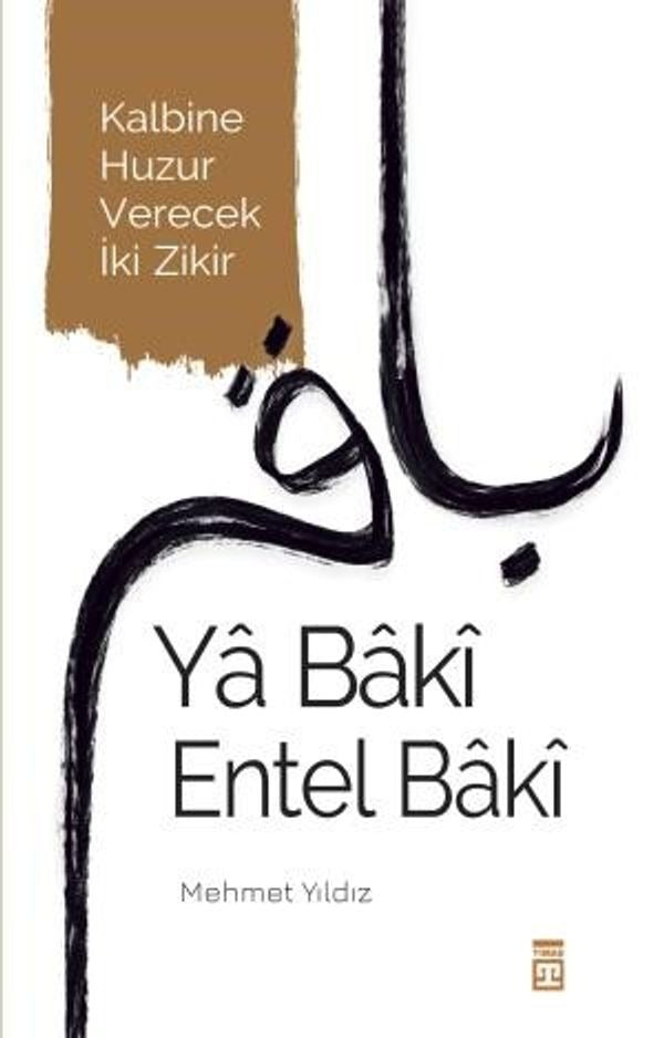 Ya Baki Entel Baki | Timaş Yayınları