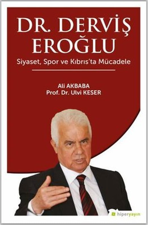 Dr. Derviş Eroğlu: Siyaset Spor ve Kıbrısta Mücadele | Hiperlink