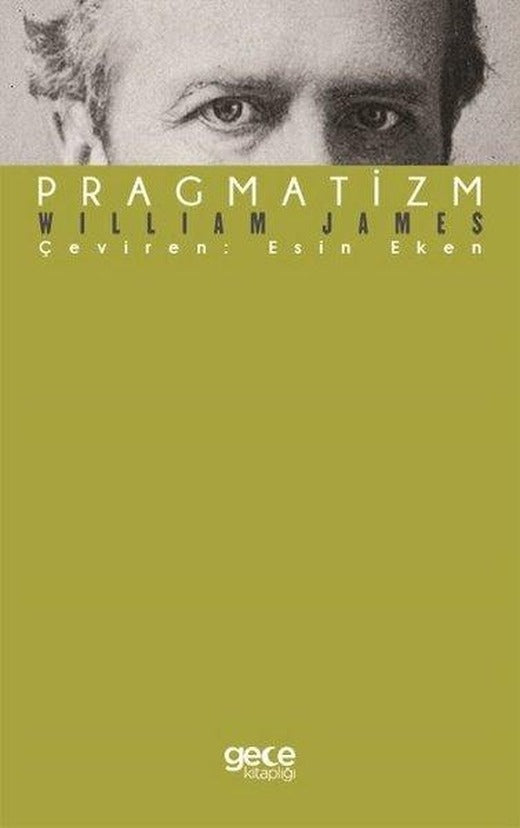 Pragmatizm | Gece Kitaplığı (İnce Kapak)