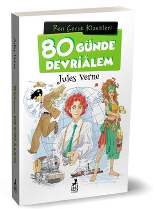 80 Günde Devrialem - Çocuk Klasikleri | Ren Kitap