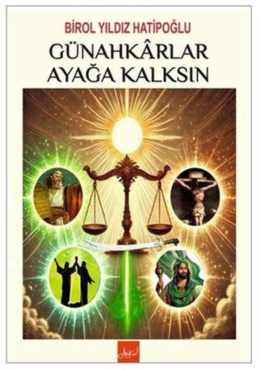 Günahkarlar Ayağa Kalksın | Atakar Yayıncılık (İnce Kapak)