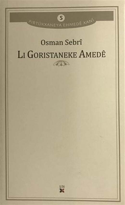 Li Goristaneke Amede | Lis Basın Yayın (Ciltsiz)