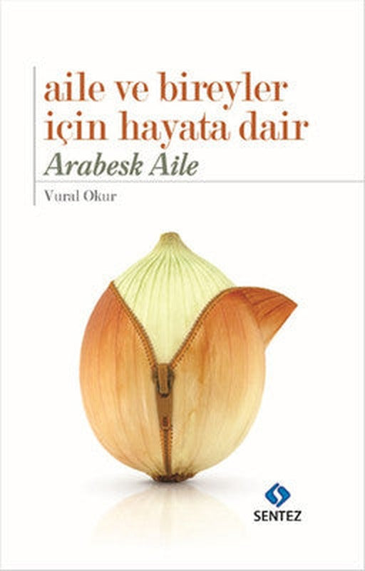 Aile ve Bireyler için Hayata Dair | Sentez Yayıncılık