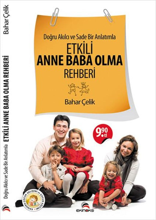 Doğru Akılcı ve Sade Bir Anlatımla Etkili Anne Baba Olma Rehberi | Ekinoks (İnce Kapak)