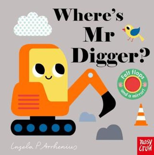 Where's Mr Digger? | Nosy Crow (Ciltli)