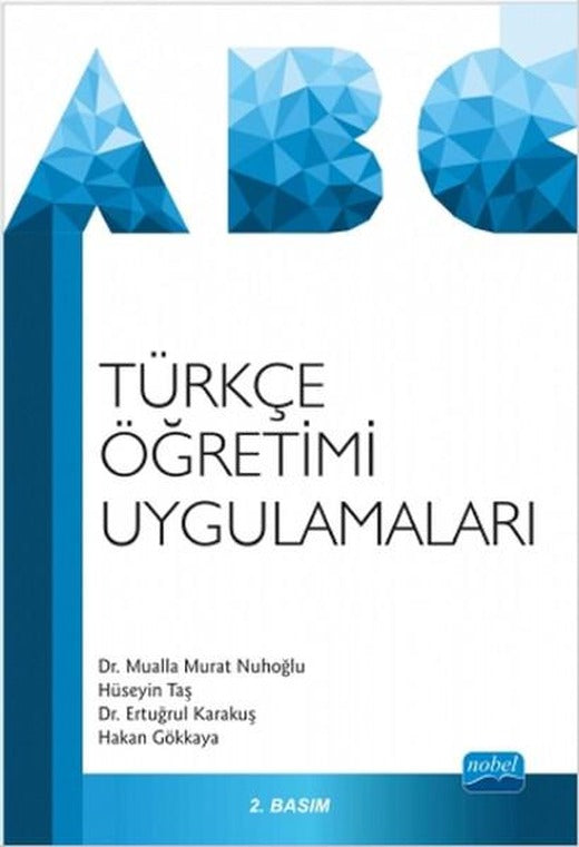 Türkçe Öğretimi Uygulamaları | Nobel Akademik Yayıncılık (İnce Kapak)