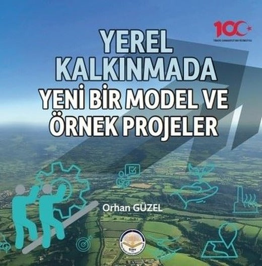 Yerel Kalkınmada Yeni Bir Model ve Örnek Projeler | TİAV