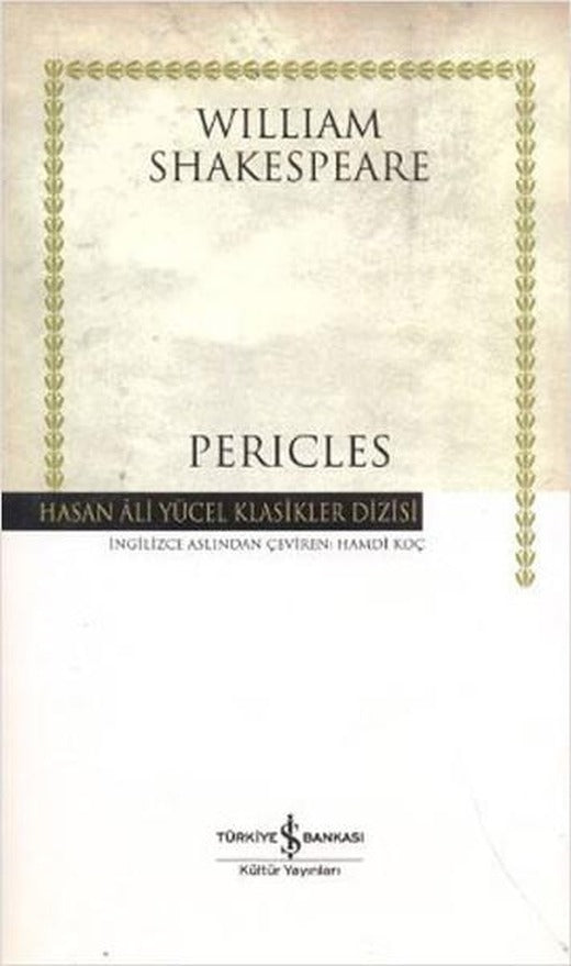 Pericles - Hasan Ali Yücel Klasikleri | İş Bankası Kültür Yayınları - Hasan Ali Yücel Klasikler Dizisi (İnce Kapak)