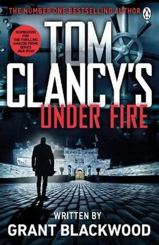 Tom Clancy's Under Fire (Jack Ryan Jr) | Penguin Books Ltd