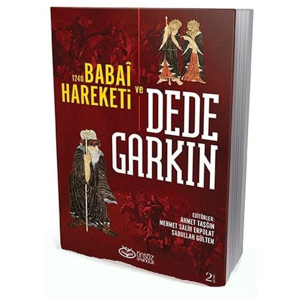 Ortaçağ Anadolusu'nda Bir Türkmen Şeyhi: Dede Garkın