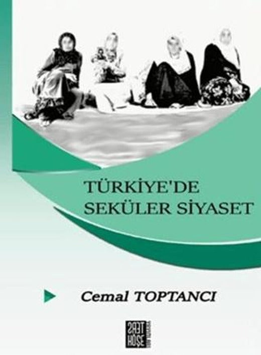 Türkiye’de Seküler Siyaset