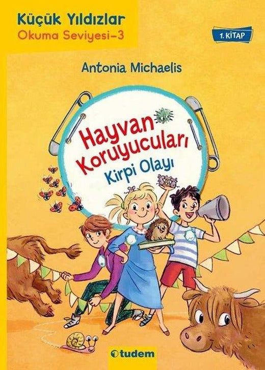 Hayvan Koruyucuları: Kirpi Olayı | Tudem Yayınları (İnce Kapak)
