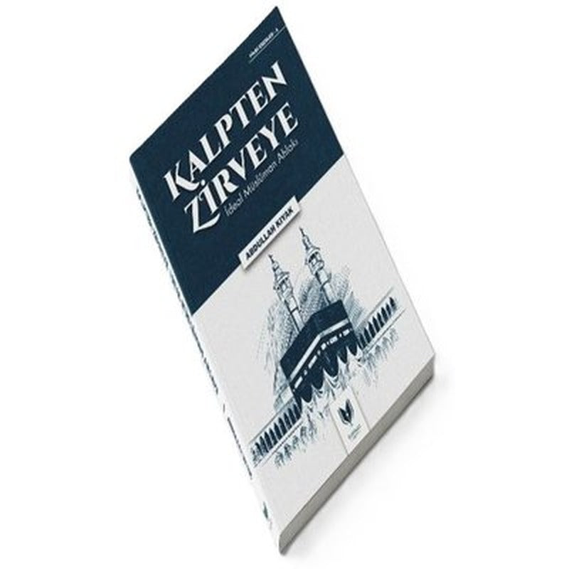 Kalpten Zirveye İdeal Müslüman Ahlakı |Rabbani Yayınevi (İnce Kapak)