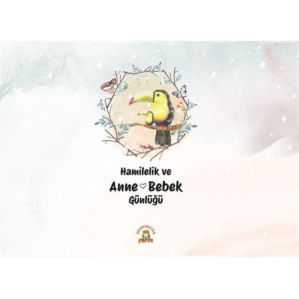 Hamilelik ve Anne Bebek Günlüğü | Akademisyen Kitabevi (Ciltsiz)