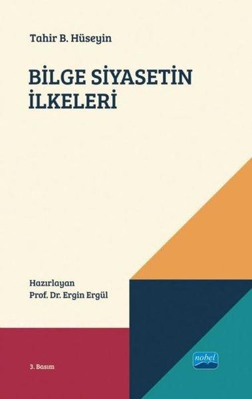Bilge Siyasetin İlkeleri | Nobel Akademik Yayıncılık (İnce Kapak)