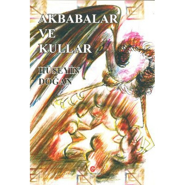 Akbabalar ve Kullar | Can Yayınları (Ali Adil Atalay) (Ciltsiz)