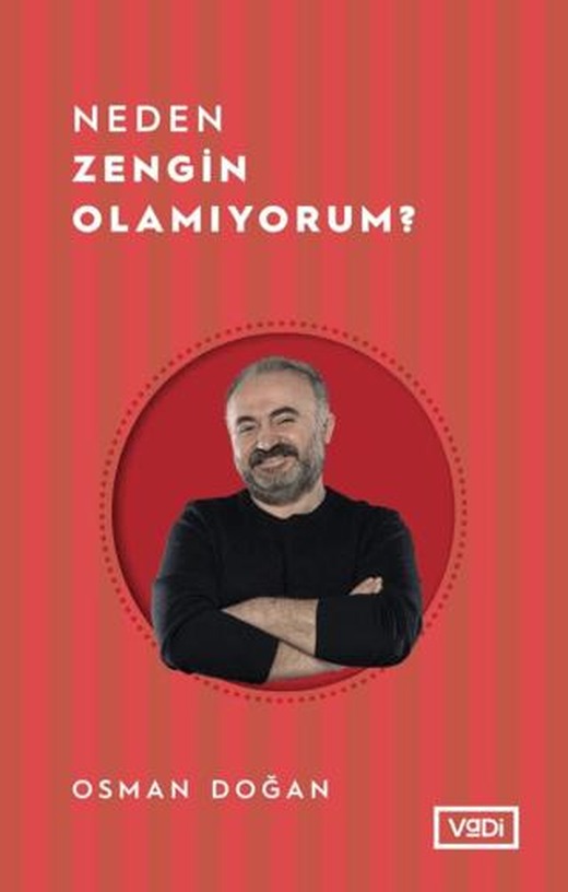 Neden Zengin Olamıyorum? | Vadi Yayınları (Ciltsiz)