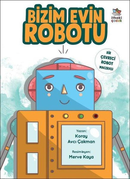 Bizim Evin Robotu | İthaki Çocuk (İnce Kapak)