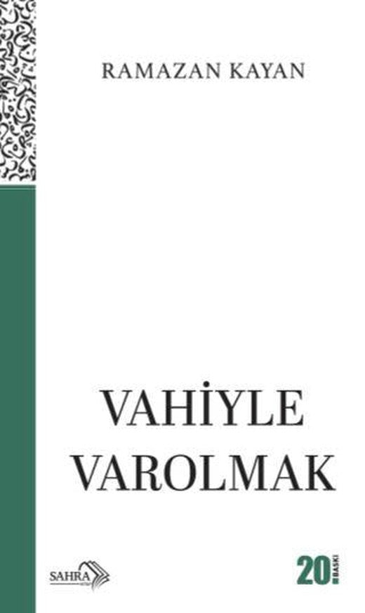 Vahiyle Varolmak | Sahra Kitap (Ciltsiz)