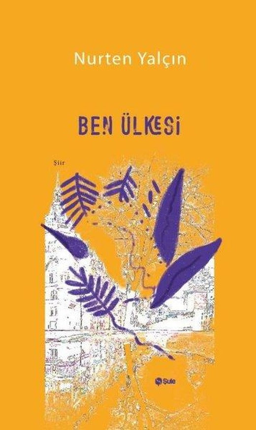Ben Ülkesi | Şule Yayınları (İnce Kapak)