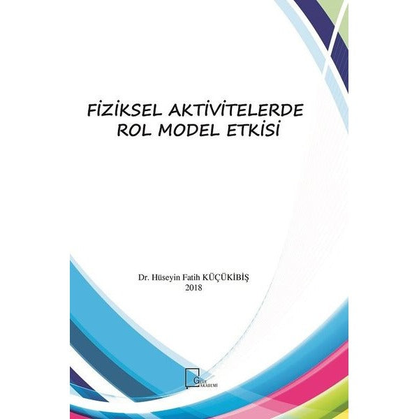 Fiziksel Aktivitelerde Rol Model Etkisi | Gece Akademi (İnce Kapak)
