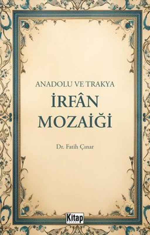 Anadolu ve Trakya İrfan Mozaiği | Kitap Dünyası