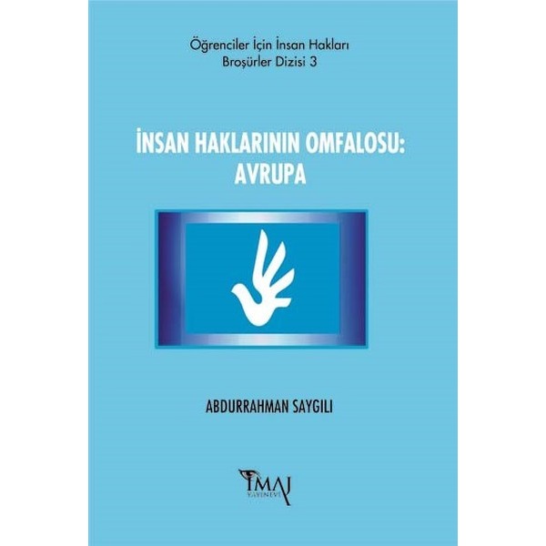 İnsan Haklarının Omfalosu: Avrupa