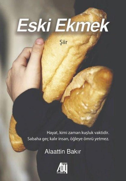 Eski Ekmek | Baygenç Yayıncılık (İnce Kapak)