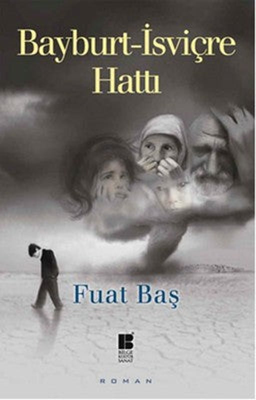 Bayburt - İsviçre Hattı | Bilge Kültür Sanat